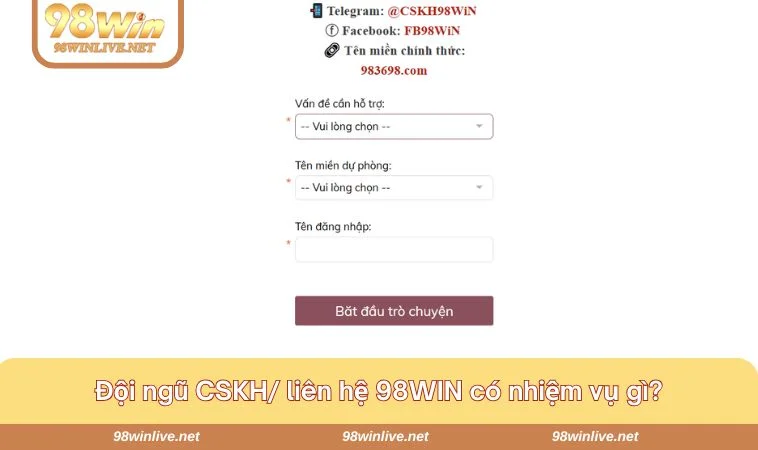 Liên Hệ 98WIN 193 Nhiệm vụ của đội nhân vên CSKH 98WIN